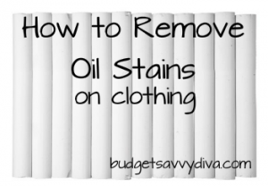 How To Remove Grease and Oil Stains on Clothing - Budget Savvy Diva
