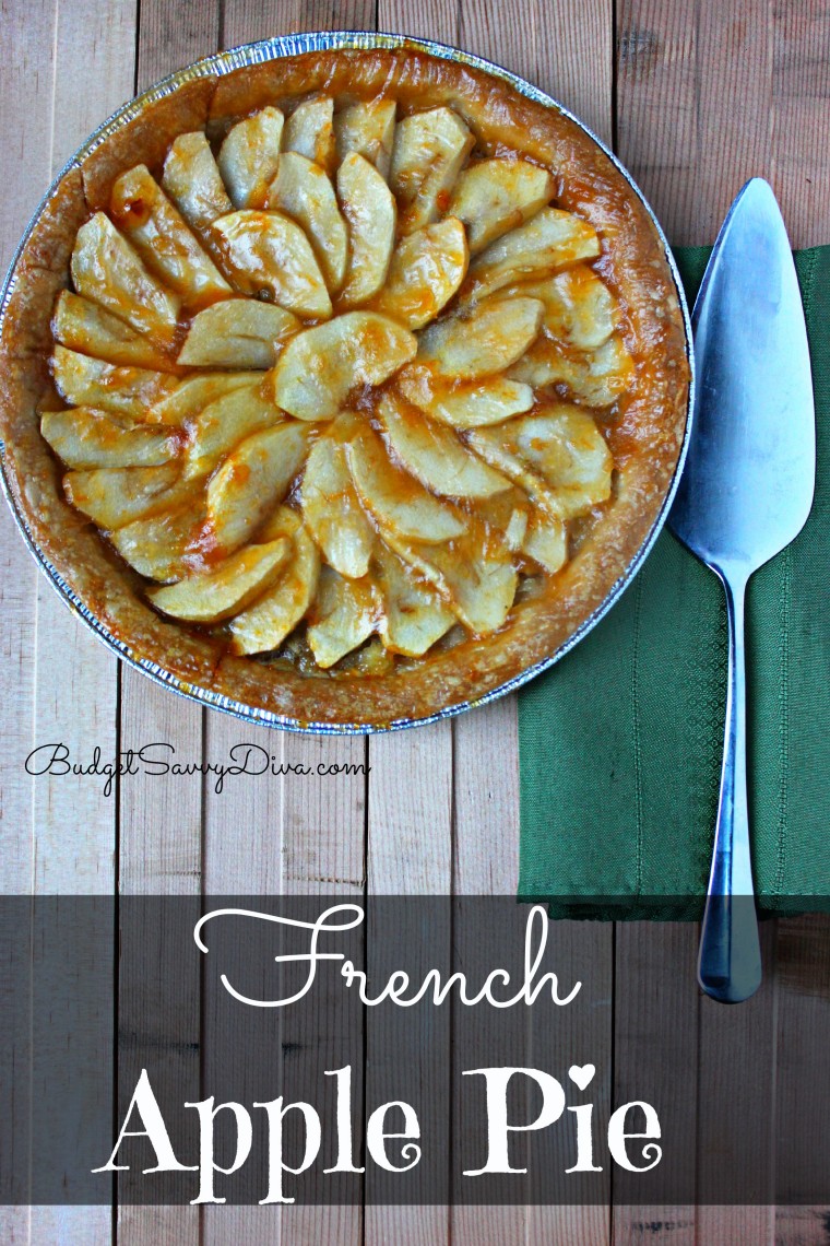 French Apple Pie Recipe - Budget Savvy Diva
