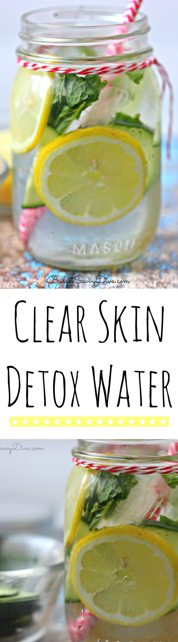 Clear Skin Water Recipe Budget Diva