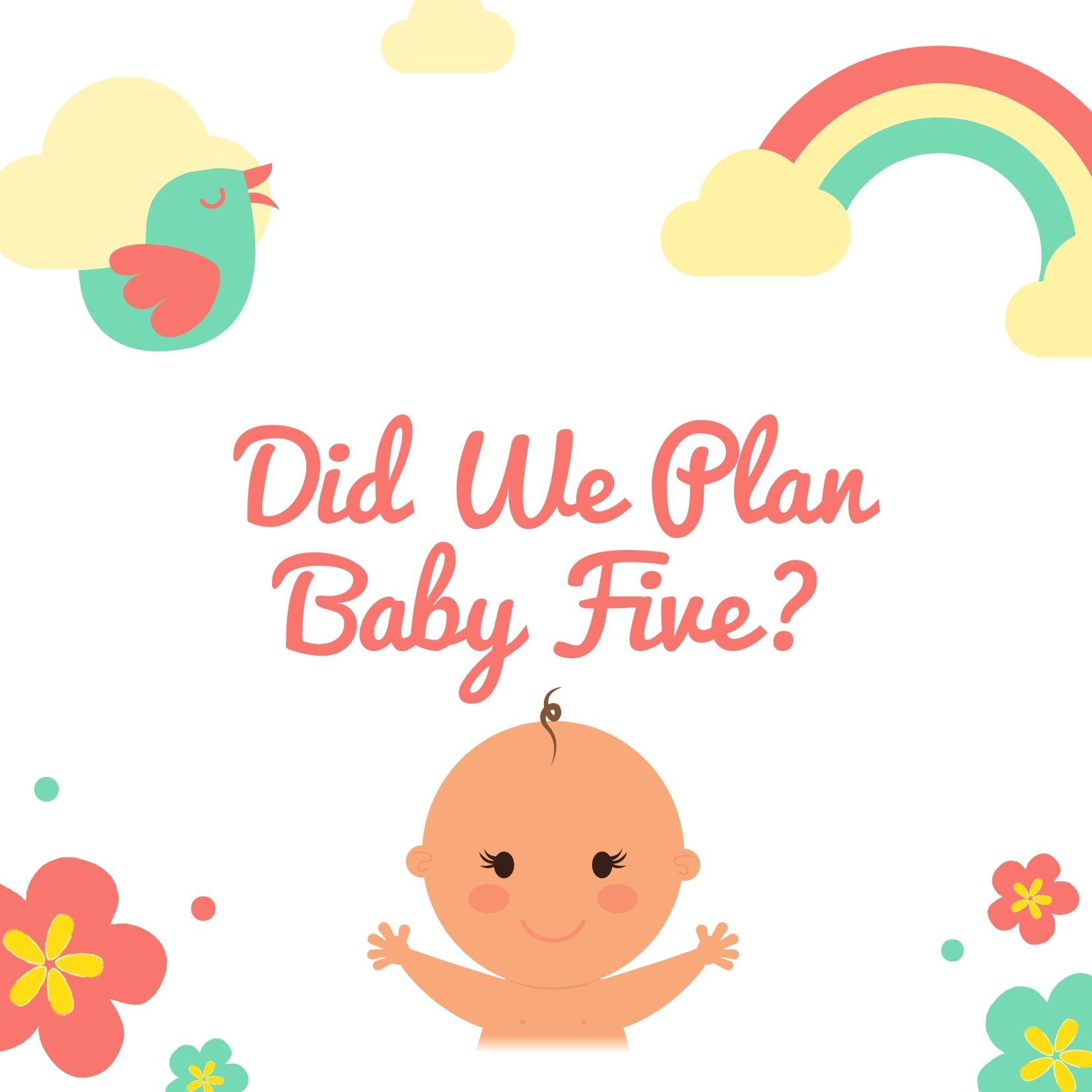 Did We Plan Baby 5? - Budget Savvy Diva